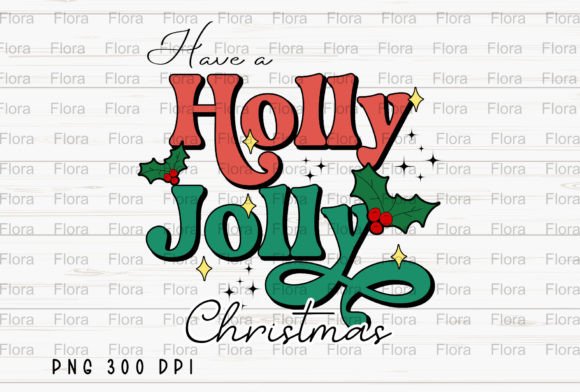 Have a Holly Jolly Christmas Retro PNG Illustrations